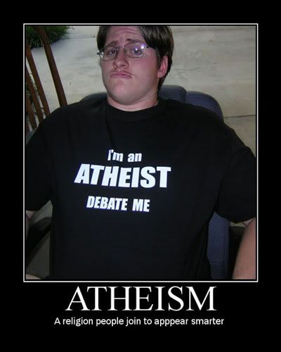 Atheism, a religion people join to look smarter